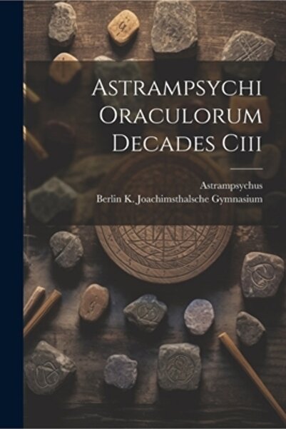 Legare Street Pr Astrampsychi Oraculorum Decades Ciii