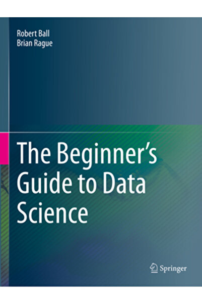Springer Nature Ghidul începătorului în știința datelor
