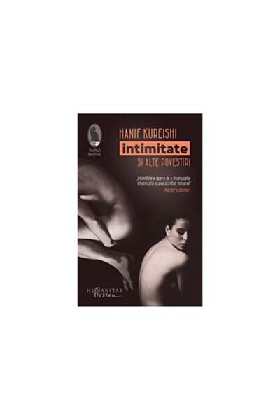 Editura Humanitas Fiction Intimitate si alte povestiri, Hanif Kureishi