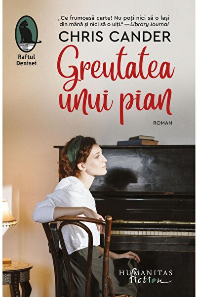 Editura Humanitas Fiction Greutatea unui pian, Chris Cander