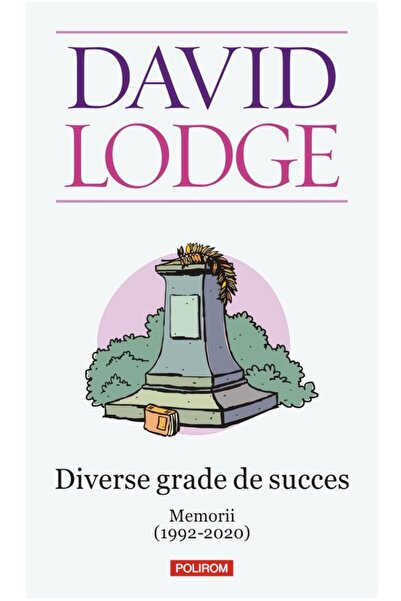Editura Polirom Diverse grade de succes. Memorii (1992-2020), Davi