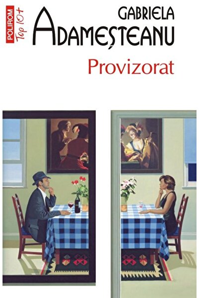 Editura Polirom Provizorat (editia a V-a, de buzunar), Gabriela Ad