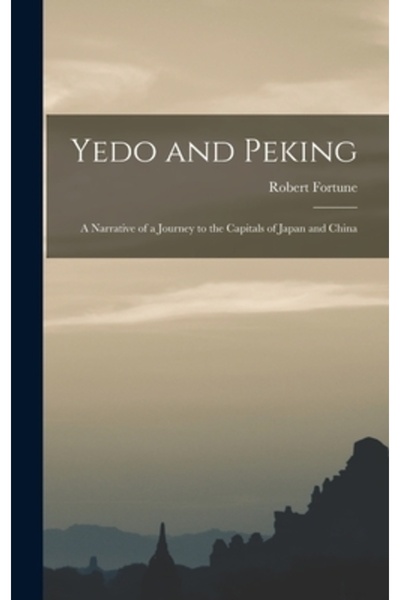 Legare Street Pr Yedo și Peking: O narațiune a unei călătorii prin capitalele...