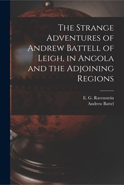 Legare Street Pr Aventurile ciudate ale lui Andrew Battell din Leigh, în Ango...