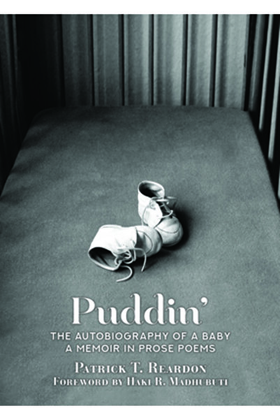 Third World Pr Puddin': Autobiografia unui bebeluș: Memorii în poeme în proză