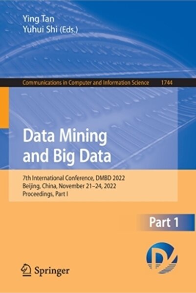 Springer Nature Data Mining și Big Data: a 7-a Conferință Internațională, Dmbd 2022, Beijing, China, 21-24 noiembrie, 2
