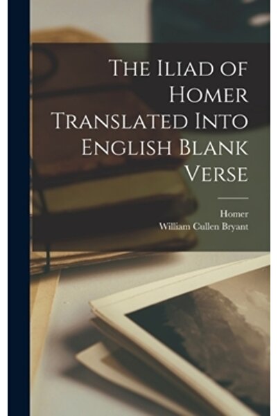 Legare Street Pr Iliada lui Homer tradusă în engleză, versuri goale