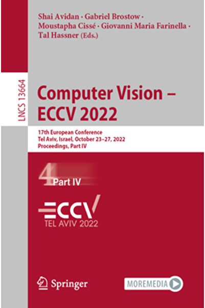 Springer Nature Computer Vision - Eccv 2022: a 17-a Conferință Europeană, Tel...
