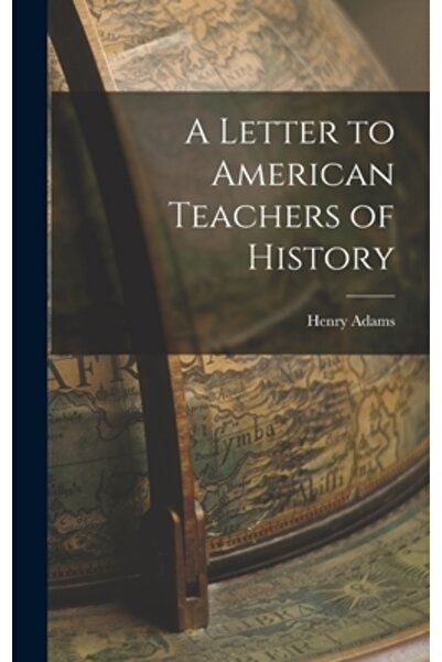 Legare Street Pr O scrisoare către profesorii americani de istorie