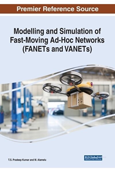 Igi Global Modelarea și simularea rețelelor ad-hoc cu mișcare rapidă (FANET-uri și VANET-uri)