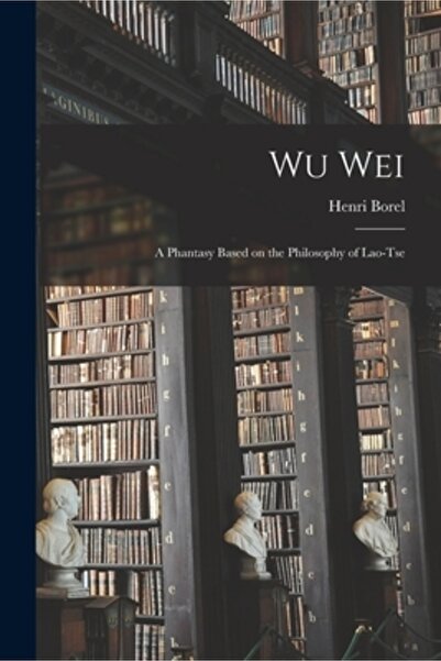 Legare Street Pr Wu Wei: O fantezie bazată pe filosofia lui Lao-Tse