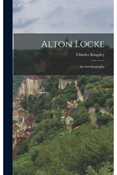 Legare Street Pr Alton Locke: O autobiografie