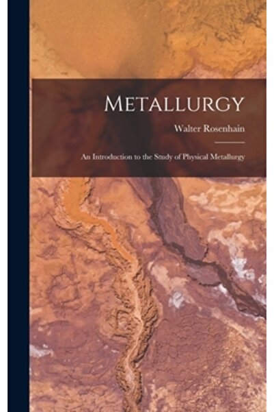 Legare Street Pr Metalurgie: O introducere în studiul metalurgiei fizice