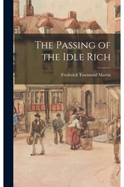 Legare Street Pr Trecerea în neființă a bogaților leneși