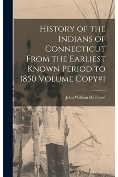 Legare Street Pr Istoria indienilor din Connecticut din cea mai veche perioad...