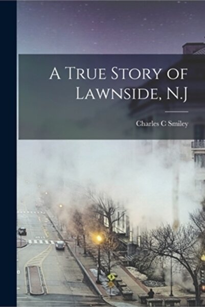 Legare Street Pr O poveste adevărată din Lawnside, New Jersey