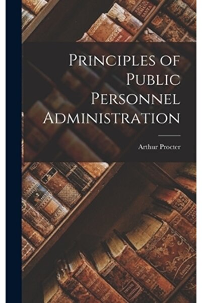 Legare Street Pr Principiile administrării personalului public