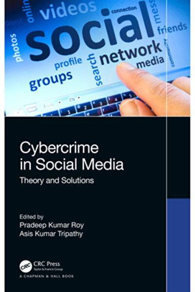 Crc Pr Inc Criminalitatea cibernetică în rețelele sociale: teorie și soluții