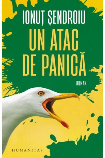 Editura Humanitas Un atac de panica, Ionut Sendroiu