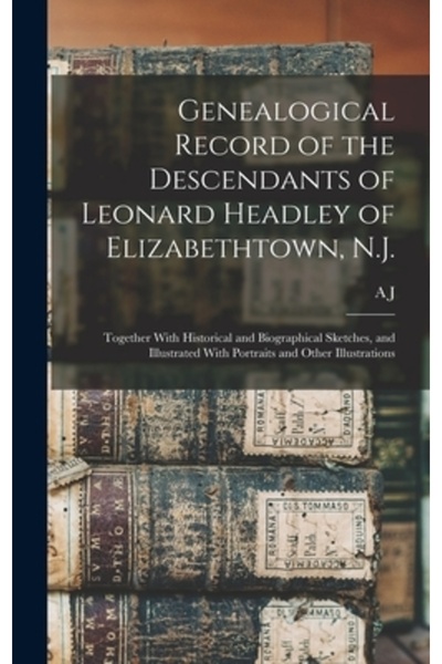 Legare Street Pr Înregistrarea genealogică a descendenților lui Leonard Headl...