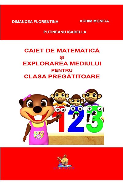 Editura Lizuka Educativ Caiet de matematica si explorarea mediului pentru