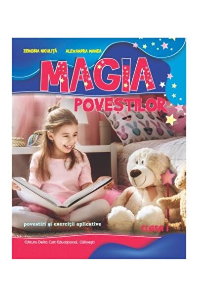Editura Delta Cart Educational Magia povestilor. Povestiri si exercitii aplicativ