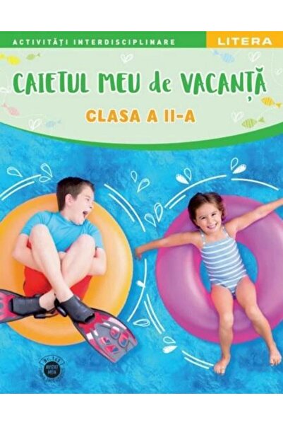 Editura Litera Educational Caietul meu de vacanta. Clasa a II-a
