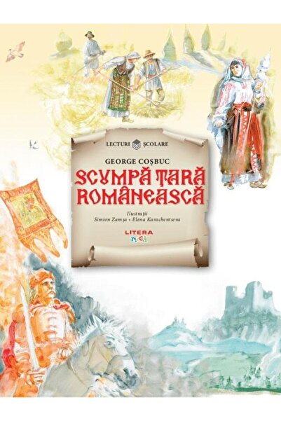 Editura Litera Scumpa tara romaneasca, George Cosbuc