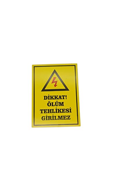 HiperAD Reklam Dikkat Ölüm Tehlikesi Girilmez levhası– 3 mm Dekota Üzeri Foly...
