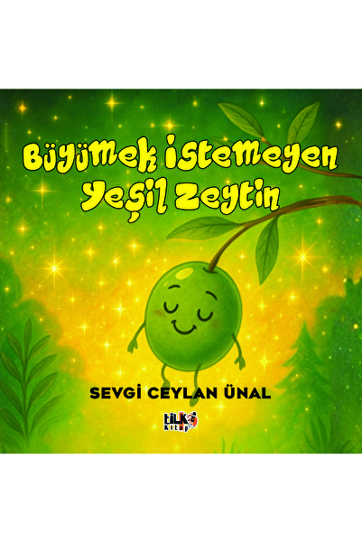 Tilki Kitap Büyümek İstemeyen Yeşil Zeytin