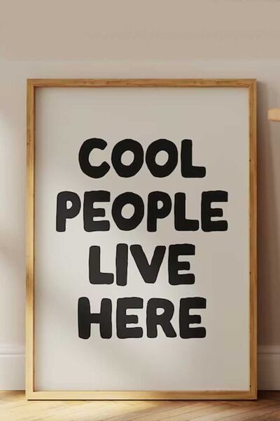 Taranist Kağıt Poster Cool People Live Here Minimalist 30x42 Cm