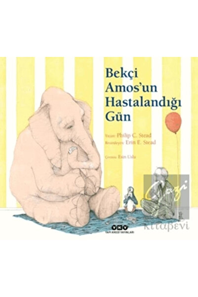 Yapı Kredi Yayınları Bekçi Amos'un Hastalandığı Gün
