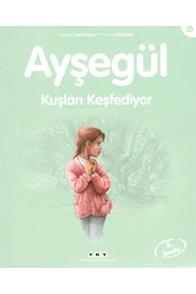 Yapı Kredi Yayınları آيسجول - تكتشف الطيور 42. كتاب / مارسيل مارليه /