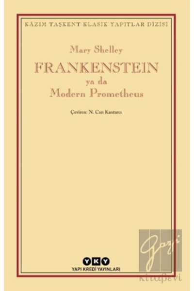 Yapı Kredi Yayınları Frankenstein Ya Da Modern Prometheus Mary Shelley