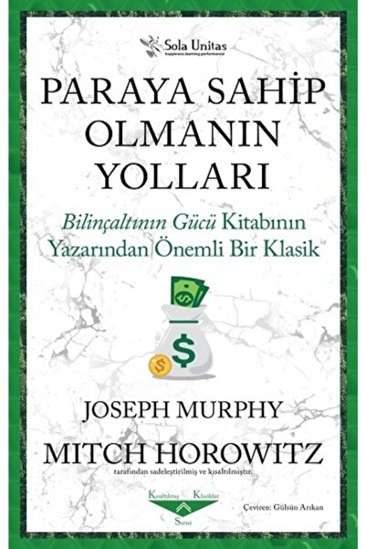 Sola Unitas Paraya Sahip Olmanın Yolları