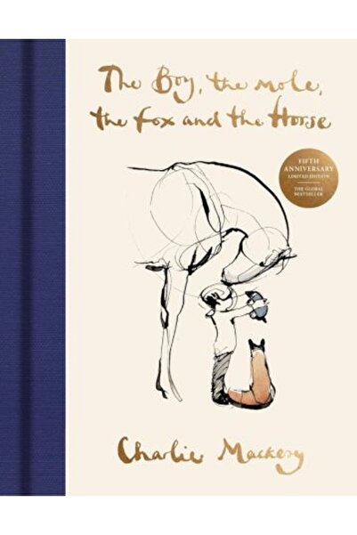 Ebury Press Boy, The Mole, The Fox and The Horse: The Fifth Anniversary Limited Edition