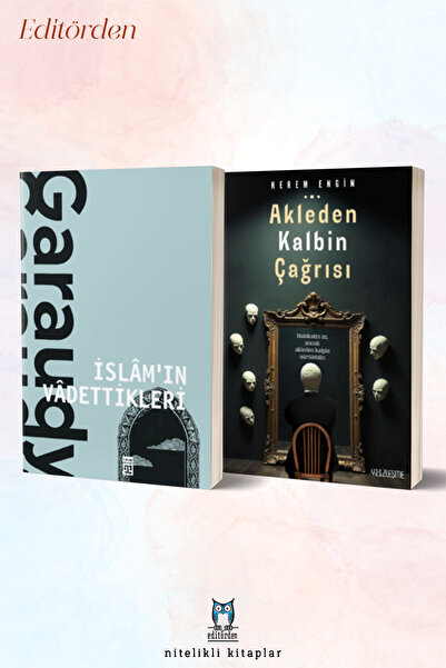 Yüzleşme Yayınları İslam’ın Vadettikleri - Akleden Kalbin Çağrısı