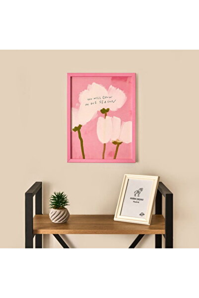 Evidea Deco You Will Grow In Due Season Duvar Panosu - Pembe - 30x40 cm