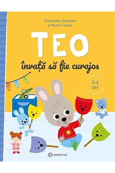 Editura Bookzone Teo invata sa fie curajos (3-6 ani), Emmanuelle Ma