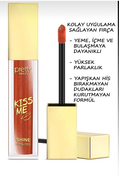 Pretty Kiss me Shine Lipgloss Işıltı Veren Ruj no:04