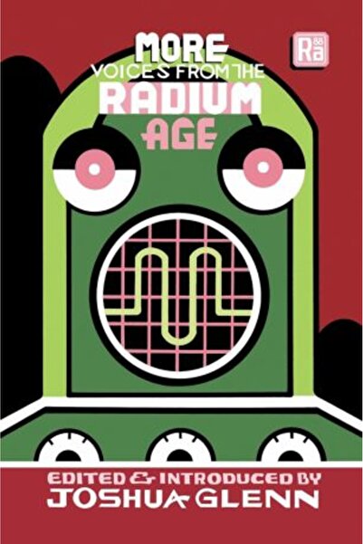 Mit Press More Voices from the Radium Age