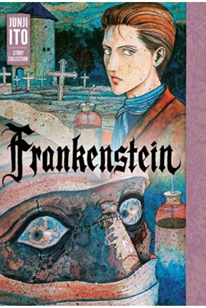 Viz Media Frankenstein: Junji Ito Story Collection