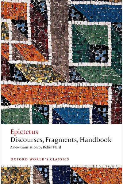 OXFORD UNIVERSITY PRESS Discourses, Fragments, Handbook
