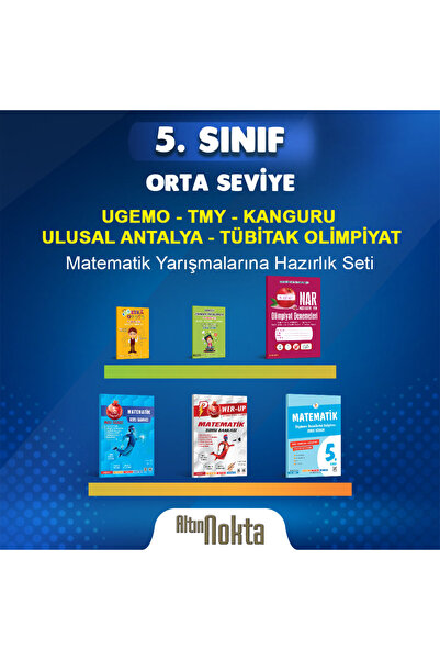 Altın Nokta Yayınevi 5. SINIF MATEMATİK YARIŞMALARINA HAZIRLIK ORTA SEVİYE