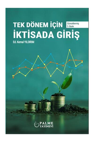 Palme Yayınevi TEK DÖNEM İÇİN İKTİSADA GİRİŞ (PALME) (KEMAL YILDIRIM)