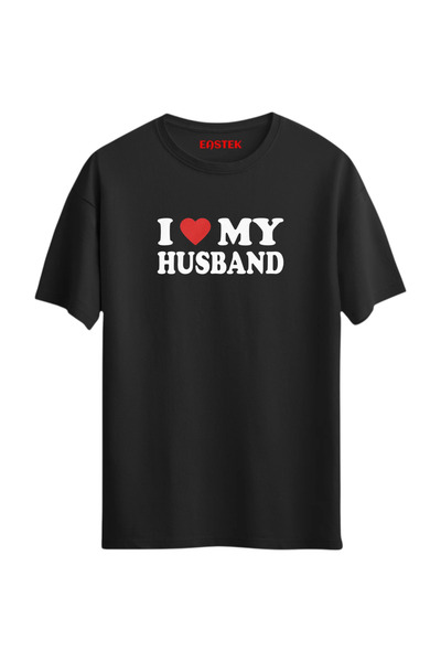 Eastek I Love My Husband Design Printed , Men's T-Shirt, Women's T-Shirt, Unisex T-Shirt