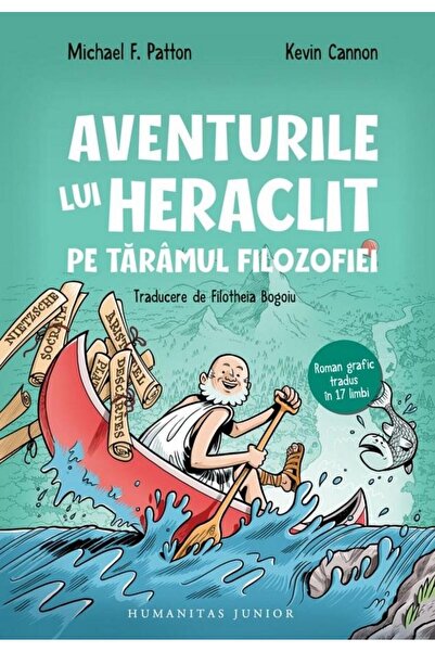 Editura Humanitas Junior The adventures of Heraclitus in the realm of philoso...