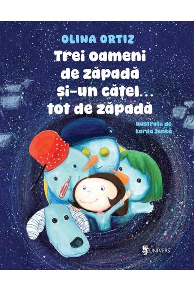 Editura Univers Trei oameni de zapada si-un catel tot de zapada, O