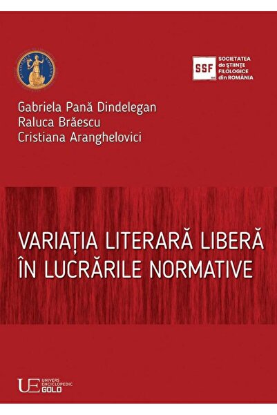 Editura Univers Enciclopedic Gold Free literary variation in normative works, G
