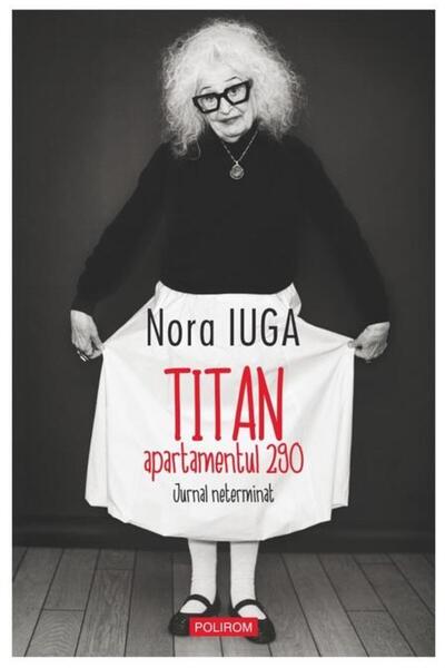 Editura Polirom Titan, apartamentul 290. Jurnal neterminat, Nora I